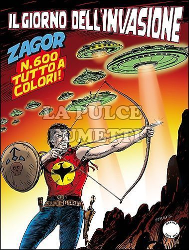 ZENITH # 651 - ZAGOR 600: IL GIORNO DELL'INVASIONE - A COLORI